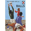 The Ladybird Book of Balls